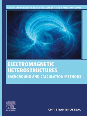 cover image of Electromagnetic Heterostructures